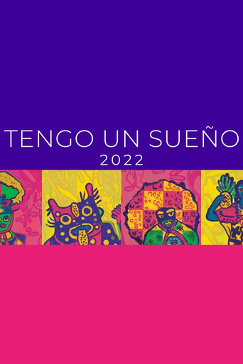 Tengo un Sue&ntilde;o 2022 (2022)