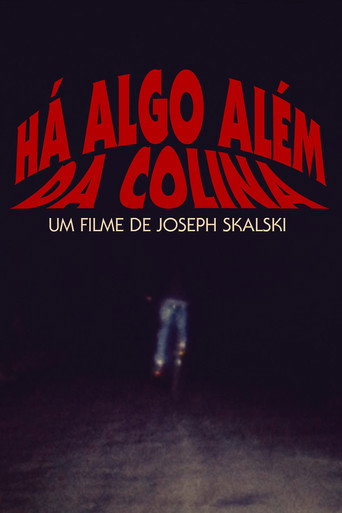 Há Algo Além da Colina