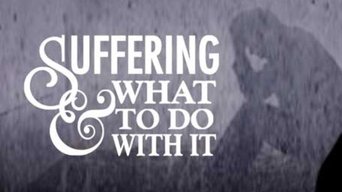 Suffering and what to do with it - S1E01
