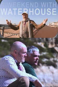 A Weekend with Waterhouse (2019)