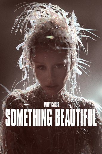 Miley Cyrus: Something Beautiful poster image