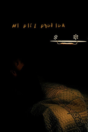 Mi piel podrida (2025)
