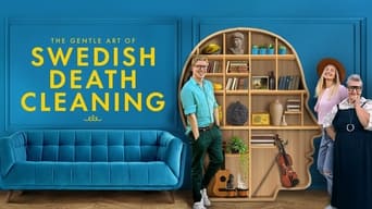 Gentle Art of Swedish Death Cleaning (2023- )