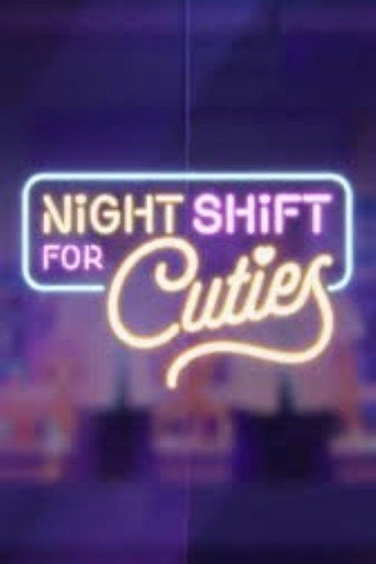 Poster for Night Shift for Cuties