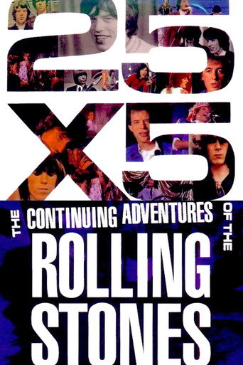 The Rolling Stones: 25x5 - The Continuing Adventures of The Rolling Stones poster — watch free in HD on FreeFlix