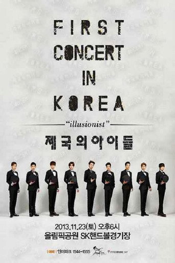 ZE:A First Illusionist Concert in Seoul (2013)