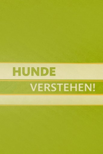 Hunde verstehen! 2024