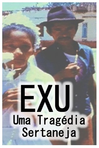 Exu, Uma Tragédia Sertaneja (1979)