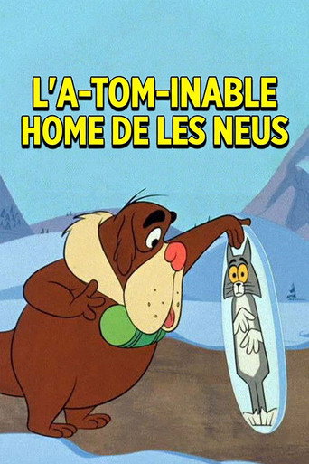 Cartell de L'a-Tom-imable home de les neus