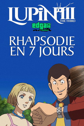 Lupin III : Rhapsodie En 7 Jours