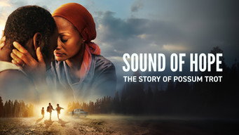 #4 Sound of Hope: The Story of Possum Trot
