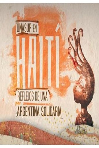 UNASUR en Haití, reflejos de una Argentina solidaria (2014)
