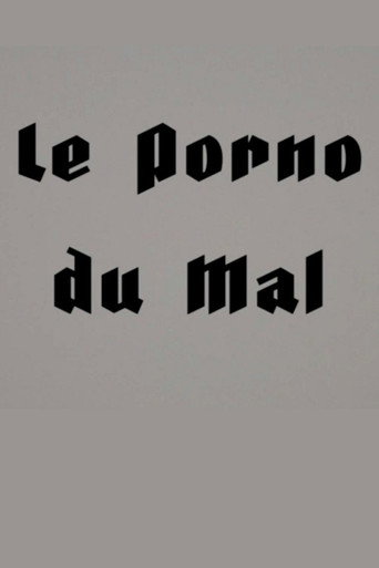 Le Porno du Mal (2025)