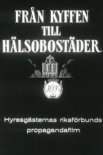 Från kyffen till hälsobostäder poster