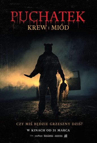 Puchatek: Krew i miód / Winnie the Pooh: Blood and Honey
