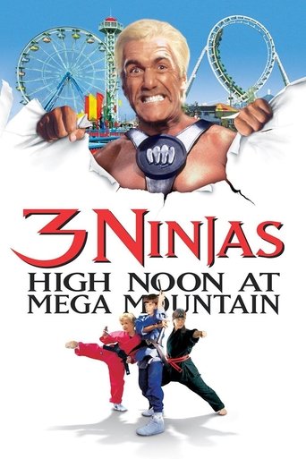 3 Ninjas: High Noon at Mega Mountain (1998) 3 Ninjas: High Noon at Mega Mountain (1998)