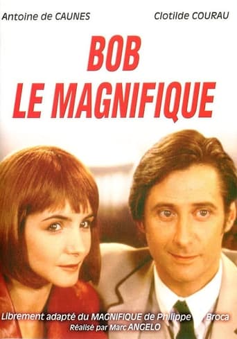 Poster of Bob le magnifique