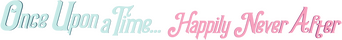 Once Upon a Time... Happily Never After logo