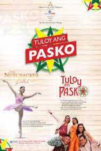 CCP's The Nutcracker Ballet Act 2 and Tuloy Ang Pasko poster