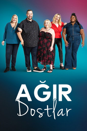 Ağır Dostlar