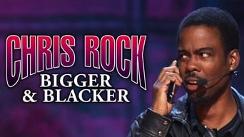 Chris Rock: Bigger & Blacker (1999)