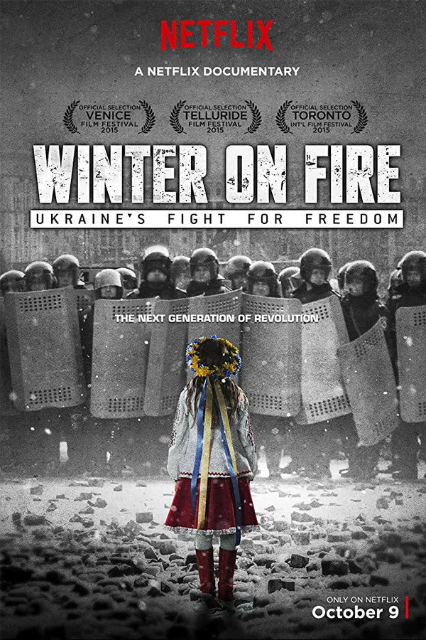 Winter on Fire Ukraine's Fight for Freedom