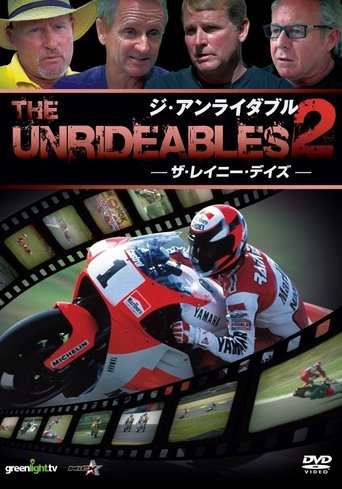 ジ・アンライダブル2 ~ザ・レイニー・デイズ~