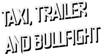 Taxi, Trailer and Bullfight logo