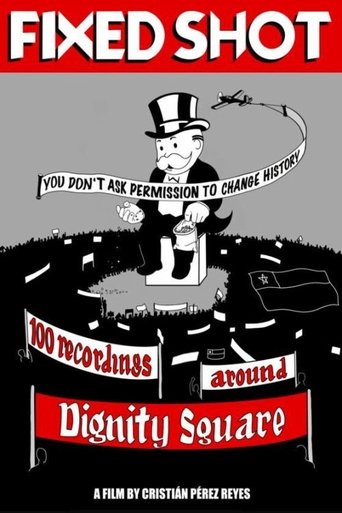 Fixed Shot - 100 Recordings around Dignity Square poster