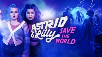 #3 Astrid and Lilly Save the World