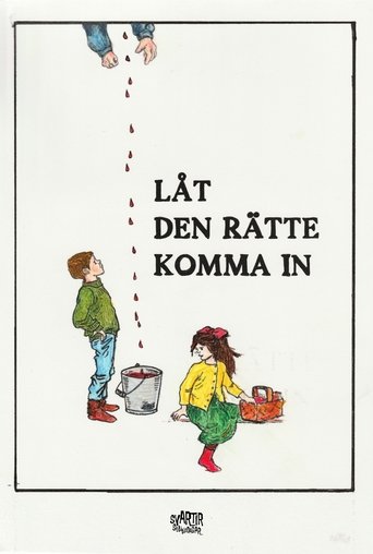 Låt den rätte komma in