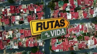 Rutas de la vida (2022- )