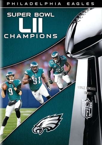 NFL Super Bowl LII Champions: The Philadelphia Eagles en streaming 