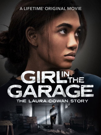 The Girl in the Garage: The Laura Cowan Story