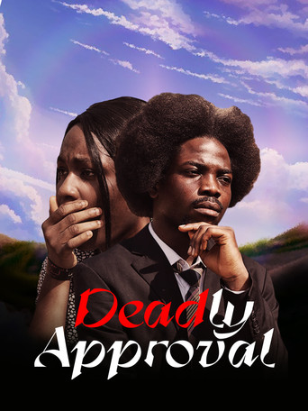Deadly Approval (2025)