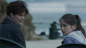 Nessuno mi pettina bene come il vento (2014)