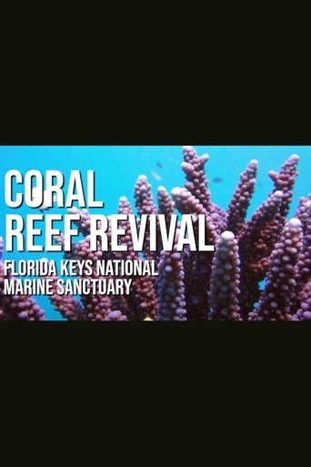 A Coral Reef Revival (2016) A Coral Reef Revival (2016)