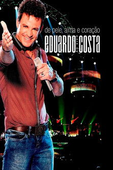Eduardo Costa - De Pele, Alma e Coração - Ao Vivo poster