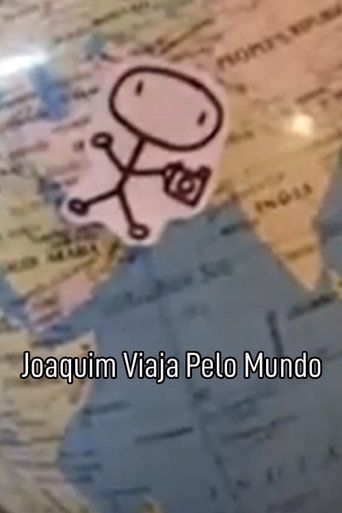 Joaquim Viaja Pelo Mundo poster
