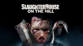Slaughterhouse on the Hill (2024)