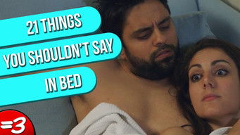 Episode 13 — 21 Things You Shouldn't Say in Bed