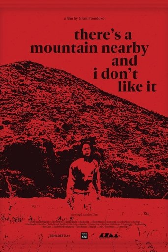 there’s a mountain nearby and i don’t like it