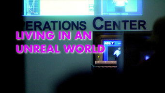 Living in an Unreal World