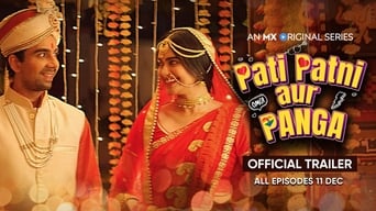 Pati Patni Aur Panga (2020- )