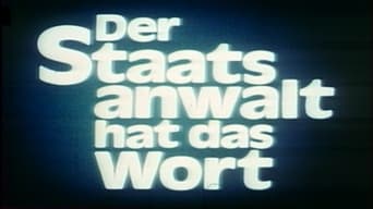 Der Staatsanwalt hat das Wort (1965-1998)