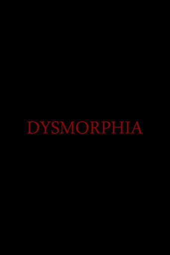 Dysmorphia