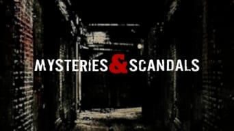 #1 Mysteries & Scandals