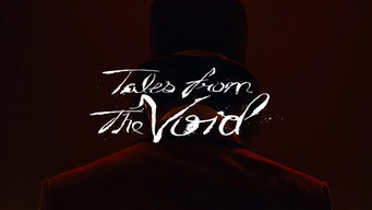 Tales from the Void (2024- )