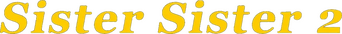 Sister Sister 2 logo