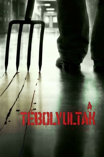 A tébolyultak